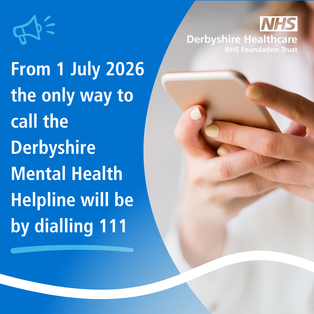 Reminder: Derbyshire Mental Health Helpline: 0800 number to be switched off on 1 July