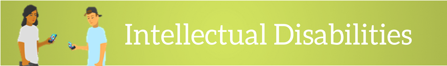 graphic of two people with the words "intellectual disabilities"